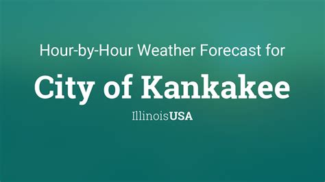 Interactive weather map allows you to pan and zoom to get unmatched weather details in your local neighborhood or half a world. . Kankakee hourly weather